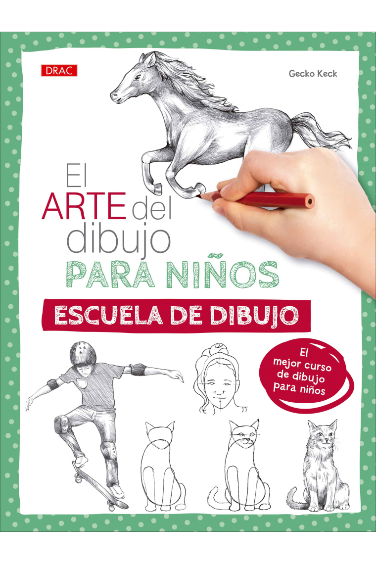 El arte del dibujo para niños. Escuela de dibujo