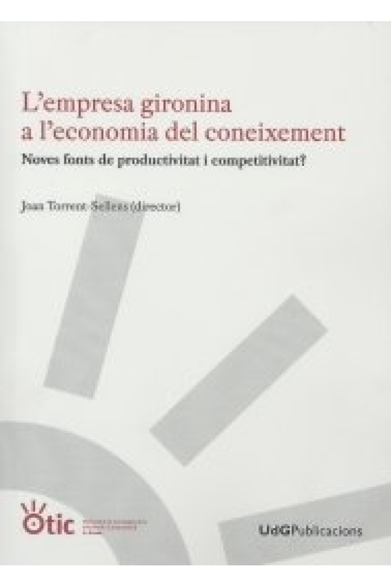 L'empresa gironina a l'economia del coneixement.