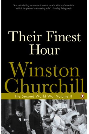 Their Finest Hour : The Second World War