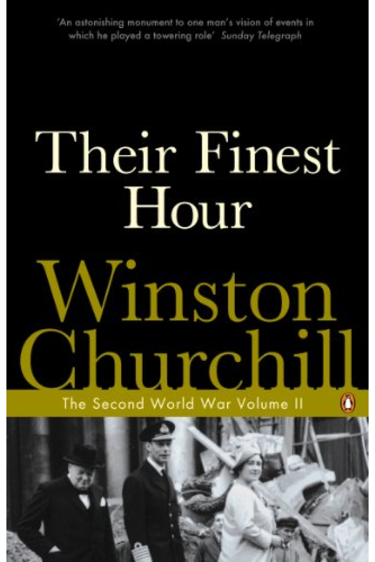 Their Finest Hour : The Second World War