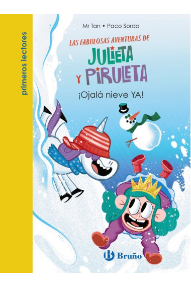 JULIETA Y PIRULETA 4 OJALA NIEVE YA