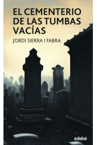 EL CEMENTERIO DE LAS TUMBAS VACIAS