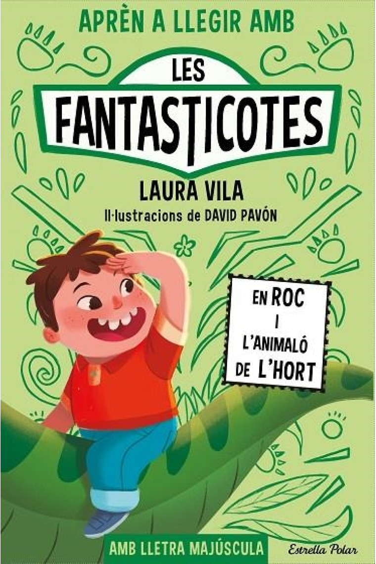 Aprèn a llegir amb les Fantasticotes 10. En Roc i l’animaló de l’hort