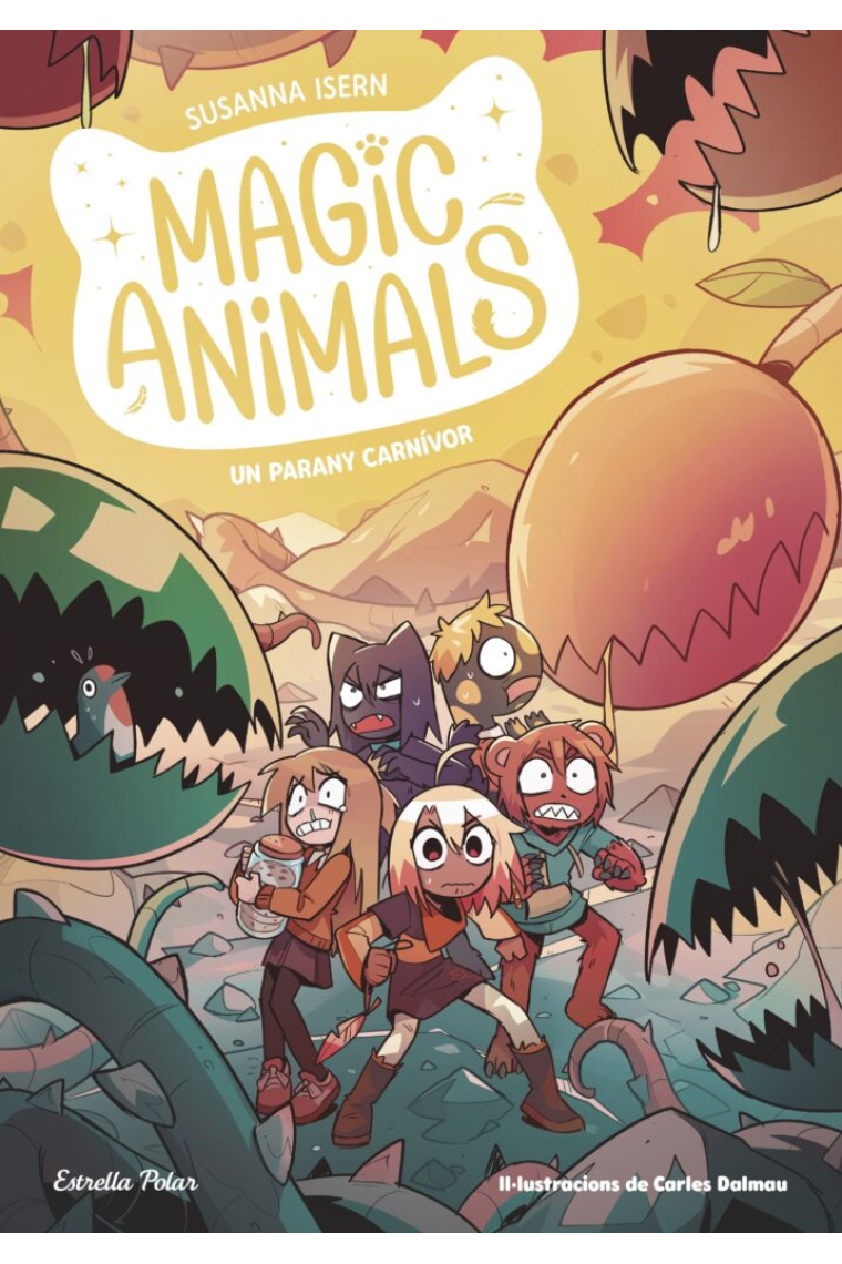 Magic Animals 8. Un parany carnívor