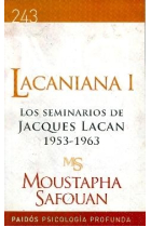 Lacaniana I. Los seminarios de Jacques Lacan 1953-1963