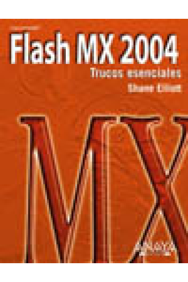 FLASH MX 2004. Trucos Esenciales