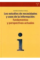 Los estudios de necesidades y usos de la información: fundamentos y perspectivas actuales