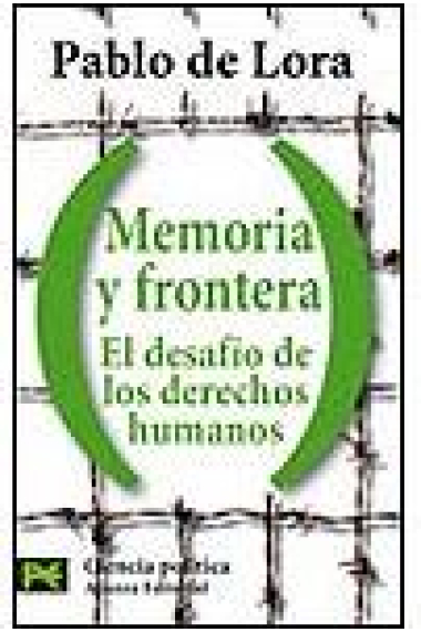 Memoria y frontera. El desafío de los derechos humanos