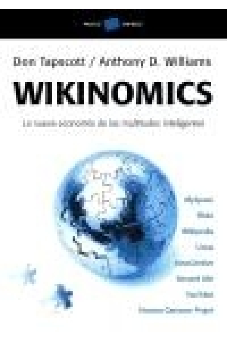 Wikinomics. La nueva economia de las multitudes inteligentes