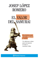 El valor del samurái .Una historia para entender y vencer el miedo