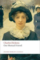 Our mutual friend (OWC) ed. 2008