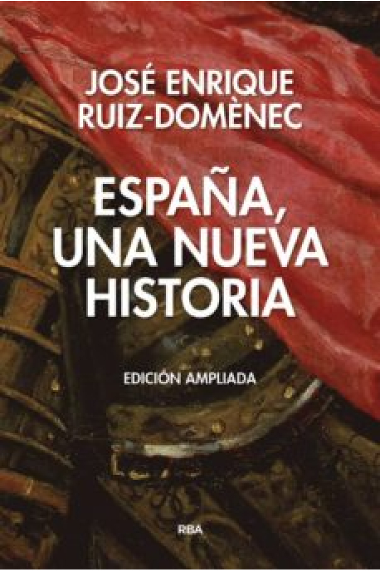 España, una nueva historia (Edición ampliada)