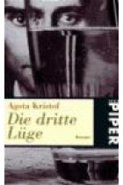 Die dritte Lüge (Trilogie Claus und Lucas #3)