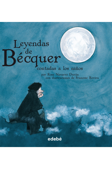 Leyendas de Bécquer contadas a los niños