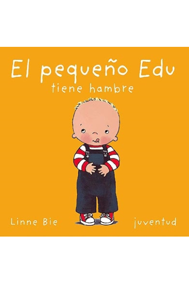 El pequeño Edu tiene hambre