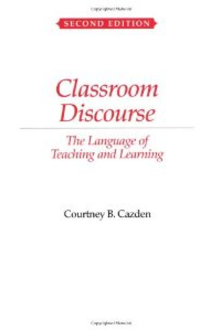 Classroom Discourse: The Language of Teaching and Learning