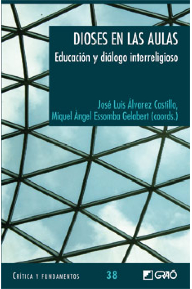 Dioses  en las aulas : Educación y diálogo interreligioso