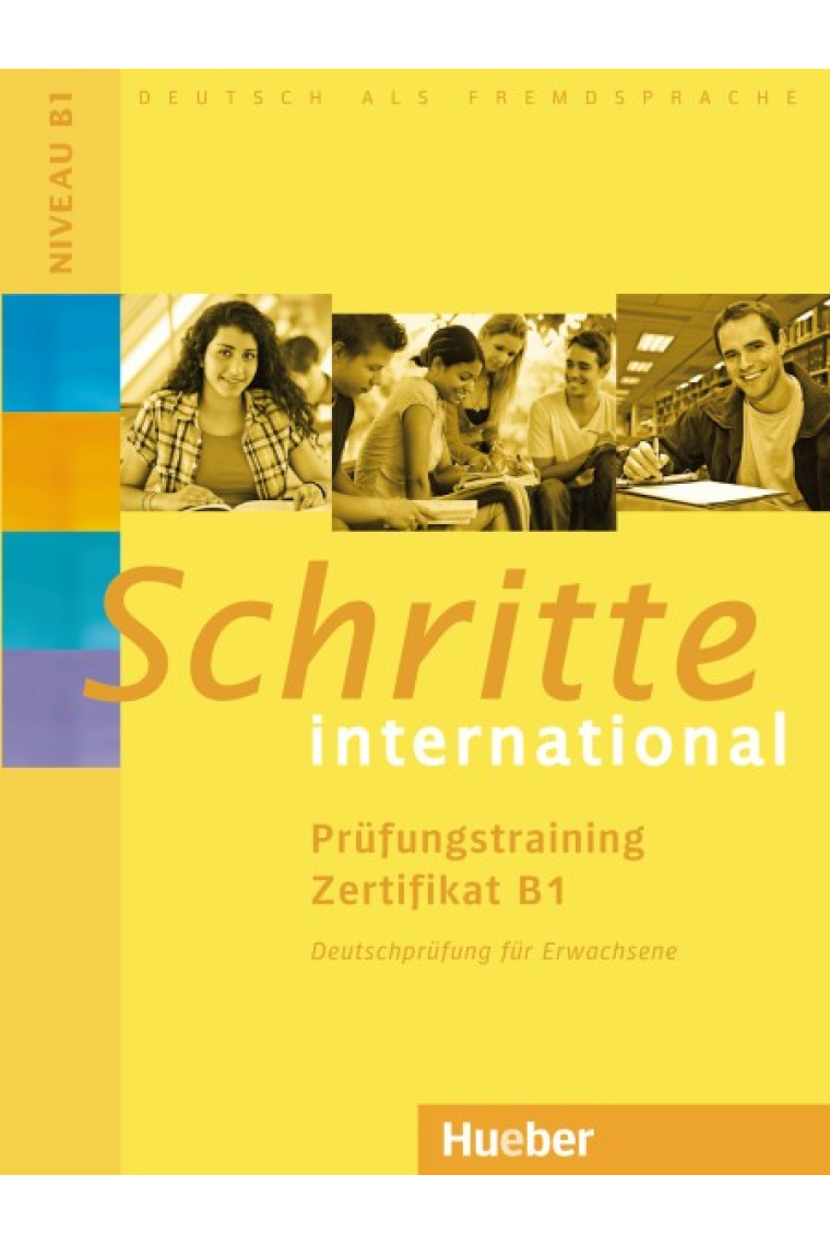 Schritte International: Prufungstraining Zertifikat B1