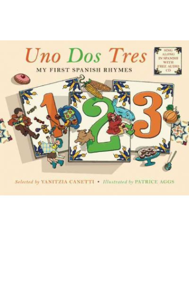 Uno Dos Tres: My First Spanish Rhymes