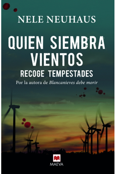 Quien siembra vientos recoge tempestades