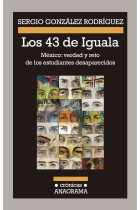 Los 43 de Iguala. México: verdad y reto de los estudiantes desaparecidos