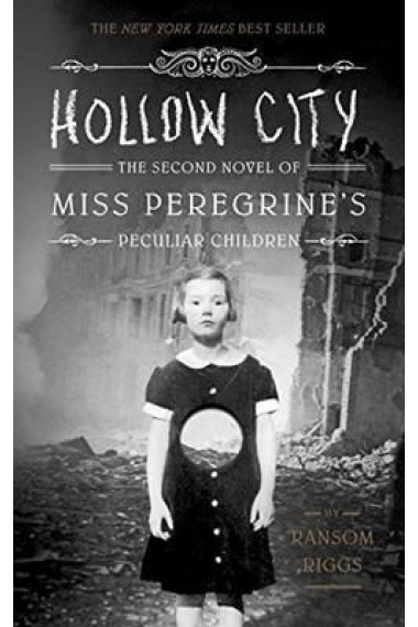 Miss Peregrine's Home for Peculiar Children 2. Hollow City