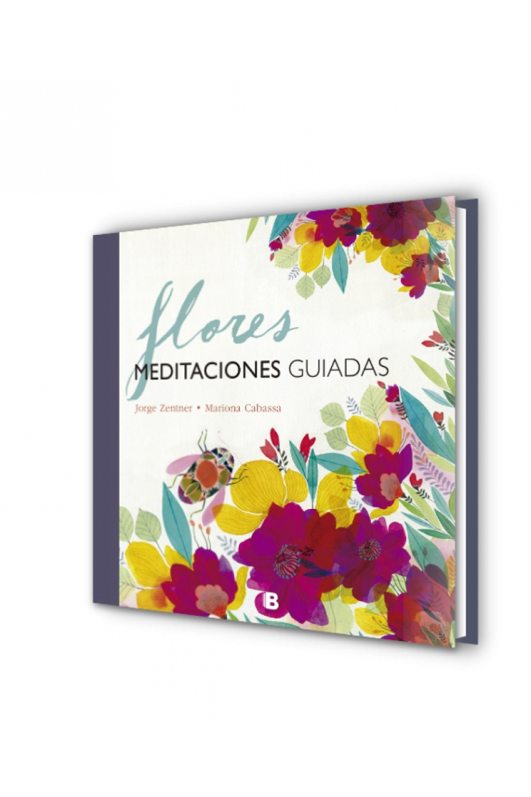 Flores. Meditaciones guiadas