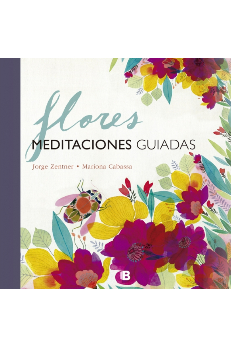 Flores. Meditaciones guiadas