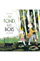 Au fond des bois