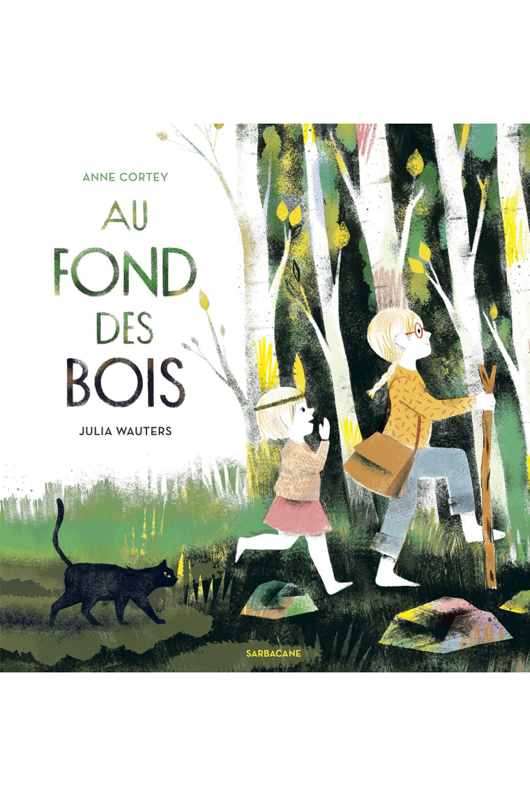 Au fond des bois