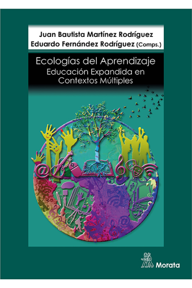 Ecologías de Aprendizaje: Educación Expandida en Contextos Múltiples