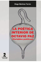 La poética interior de Octavio Paz (Variables poéticas)