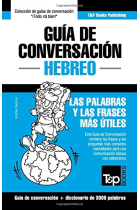 Guía de Conversación Español-Hebreo y vocabulario temático de 3000 palabras