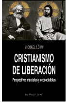 Cristianismo de liberación: perspectivas marxistas y ecosocialistas