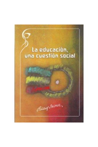 La Educación. Una Cuestión Social