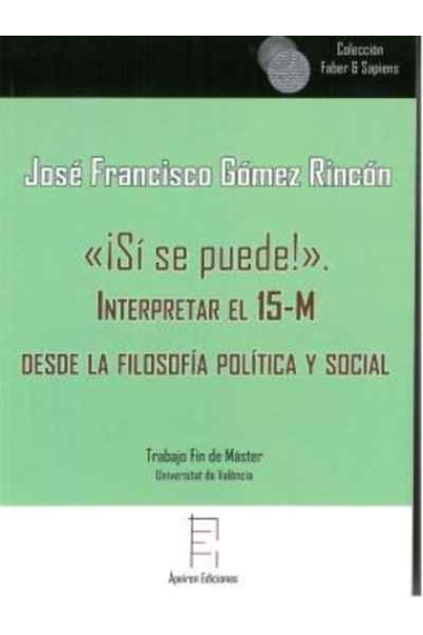 «¡Sí se puede!»: interpretar el 15-M desde la filosofía política y social