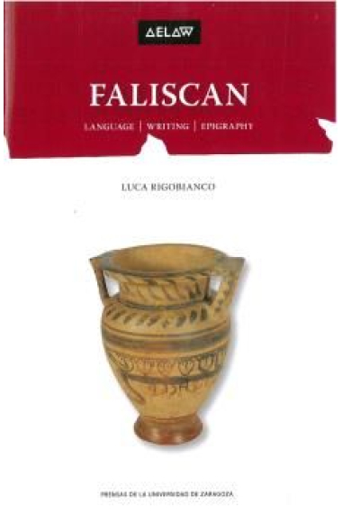 Faliscan: Language, Writing, Epigraphy