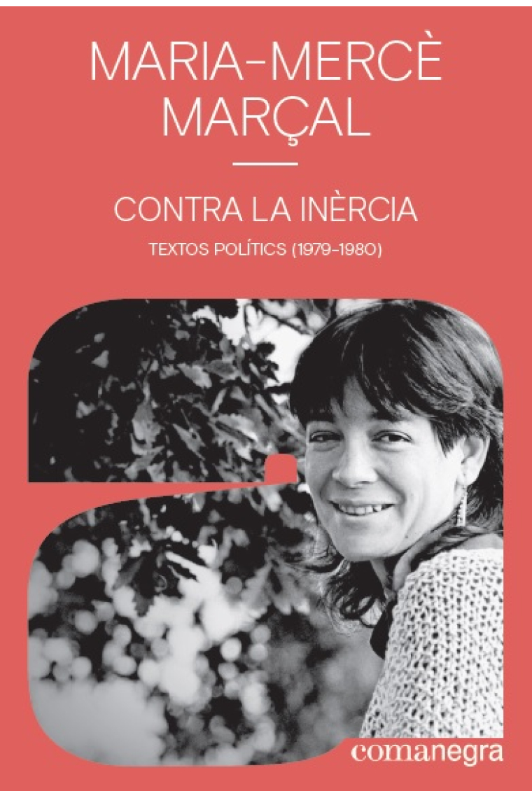 Contra la inèrcia. Textos polítics (1979-1980)