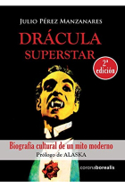 Drácula Superstar: biografía cultural de un mito moderno