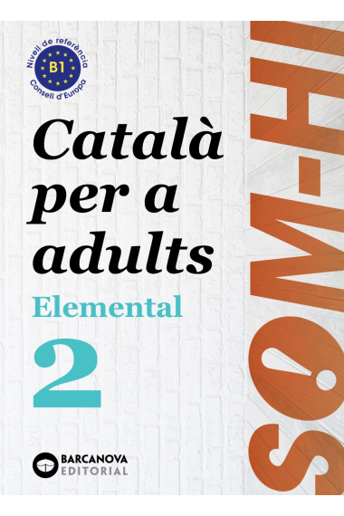 Som-hi! Elemental 2. Català per a adults. Llengua catalana B1