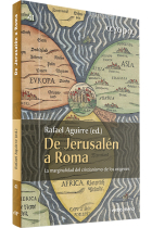 De Jerusalén a Roma: la marginalidad del cristianismo de los orígenes