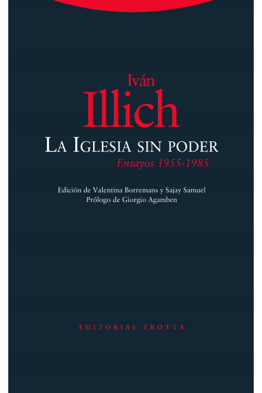 La Iglesia sin poder (Ensayos, 1955-1985)