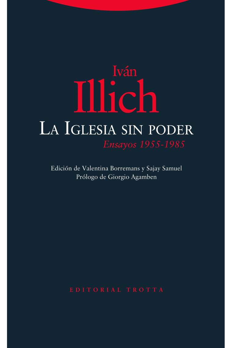 La Iglesia sin poder (Ensayos, 1955-1985)