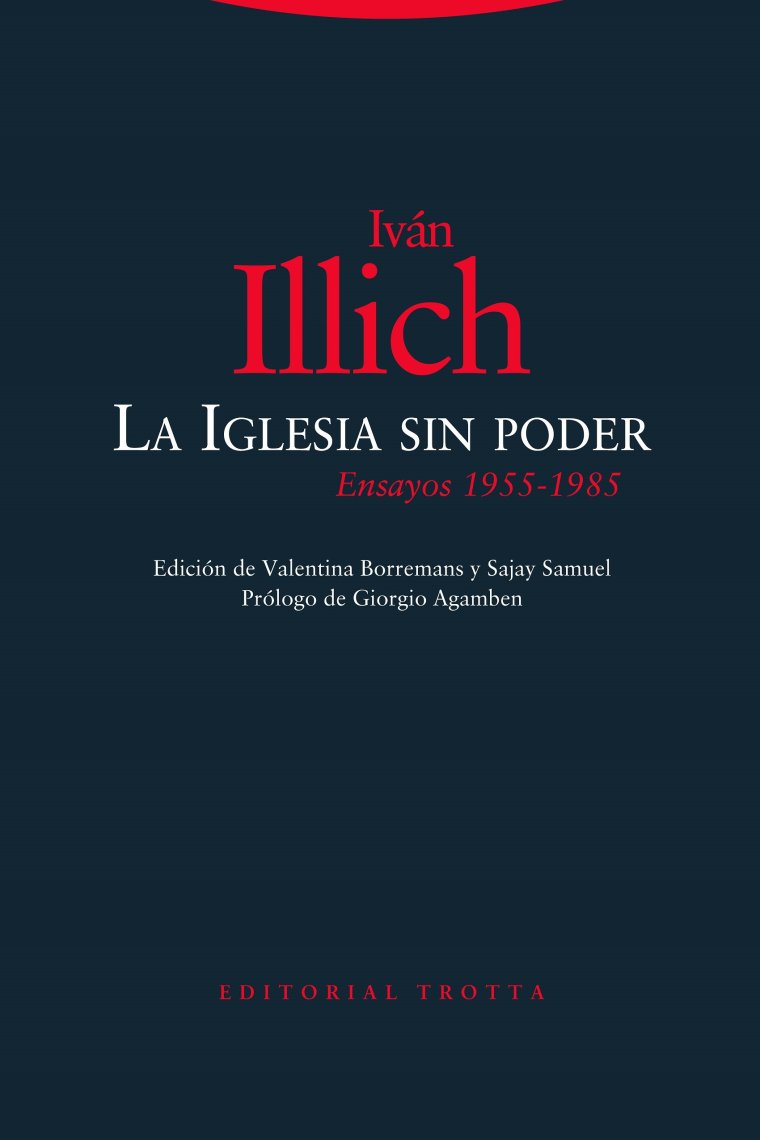 La Iglesia sin poder (Ensayos, 1955-1985)