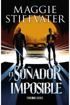 El soñador imposible. Trilogía de los soñadores. Libro 2