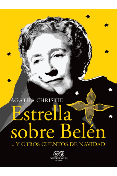 Estrella sobre Belén, y otros cuentos de Navidad