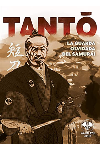 Tanto. La guarda olvidada del samurai