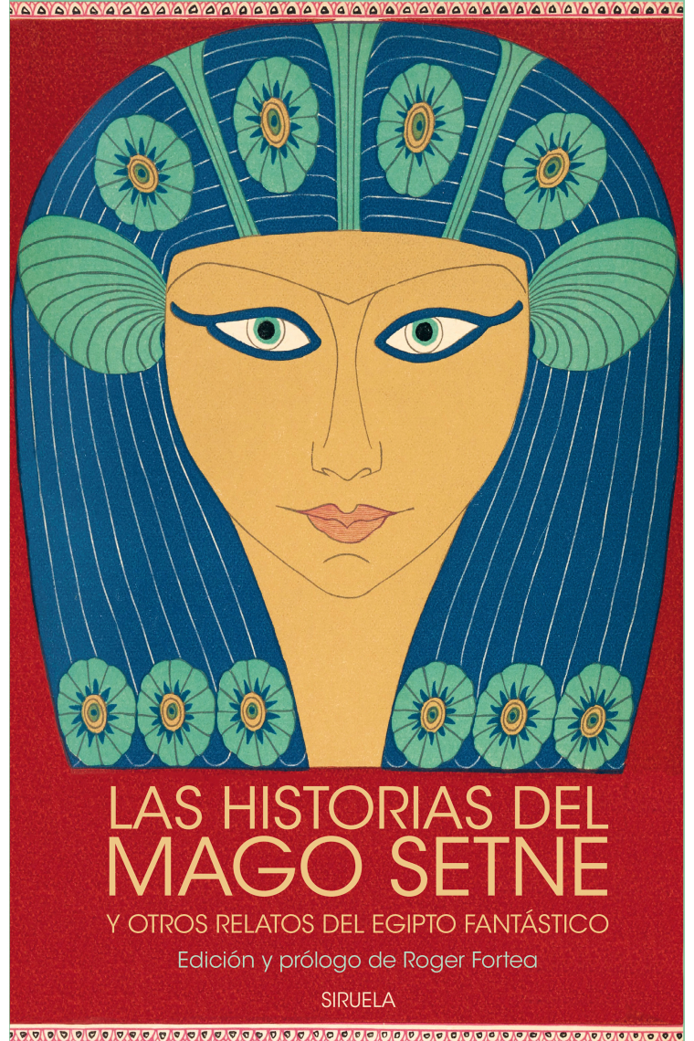 Las historias del mago Setne y otros relatos del Egipto fantástico