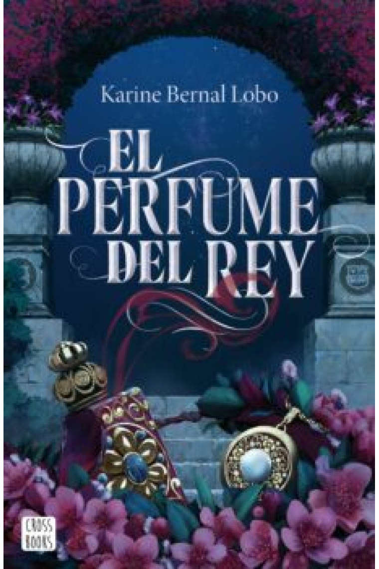 El perfume del rey