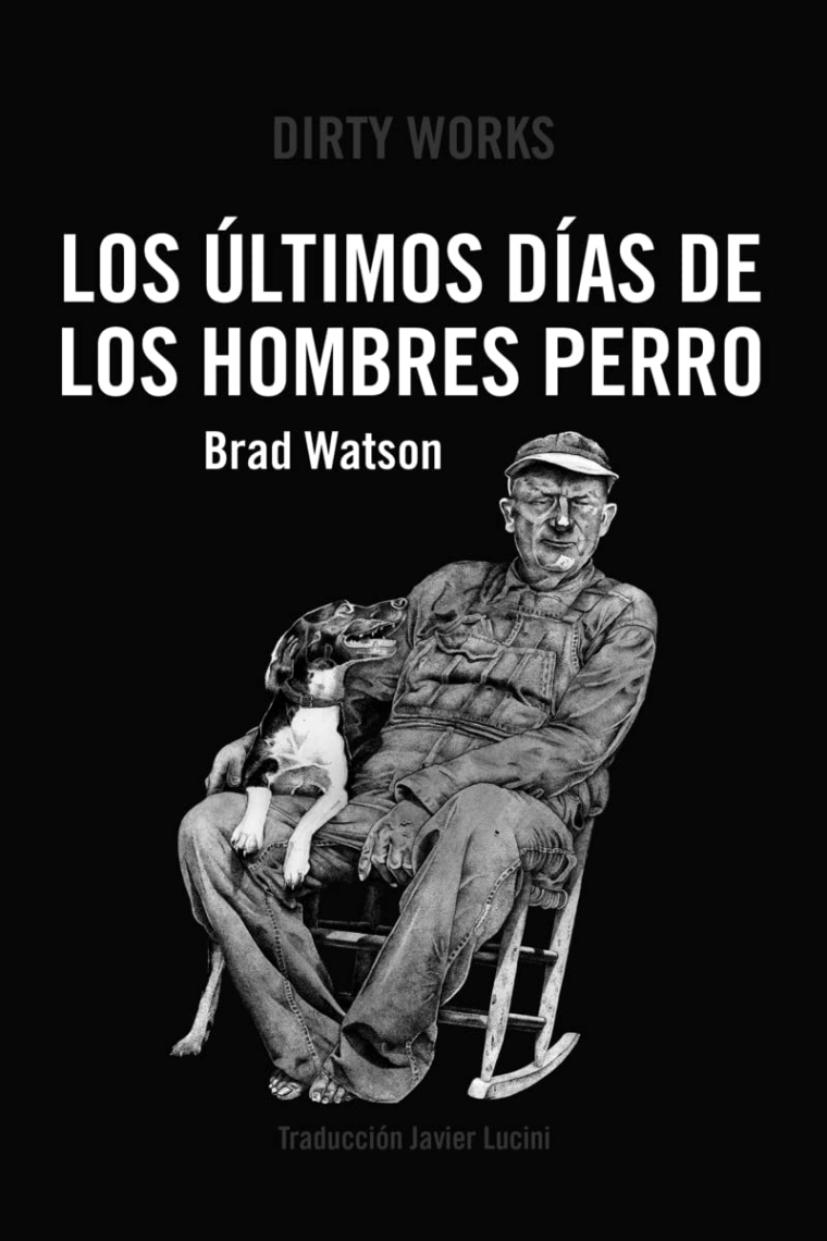 Los últimos días de los hombres perro